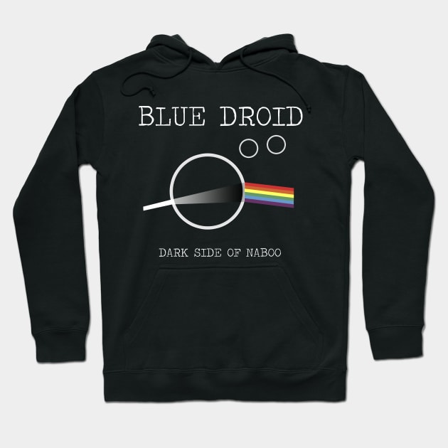 Blue Droid - Dark Side Of Naboo Hoodie by fastpat